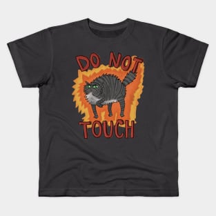 Do Not Touch! Kids T-Shirt